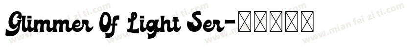 Glimmer Of Light Ser字体转换